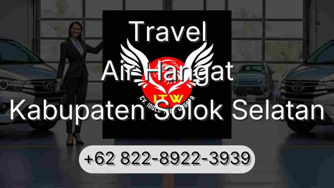 Travel Air Hangat Kabupaten Solok Selatan
