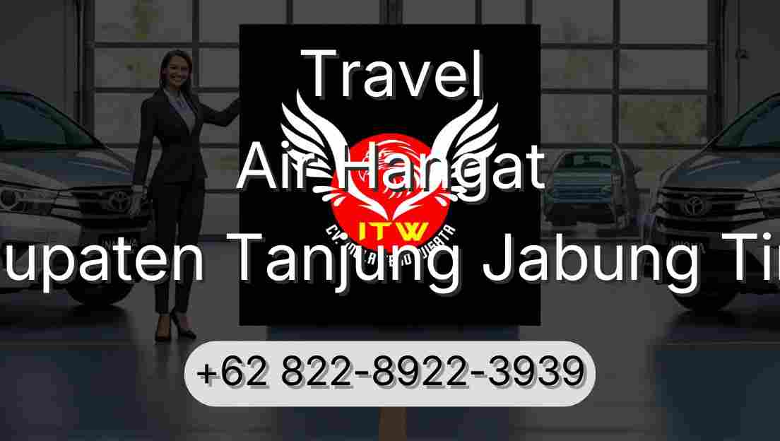 Travel Air Hangat Kabupaten Tanjung Jabung Timur