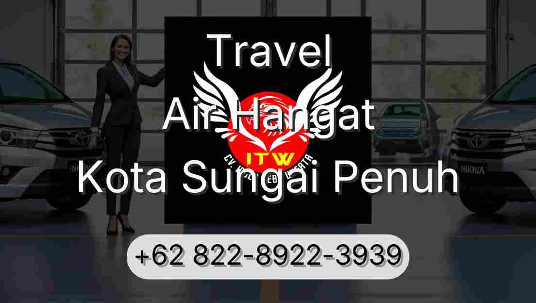 Travel Air Hangat Kota Sungai Penuh