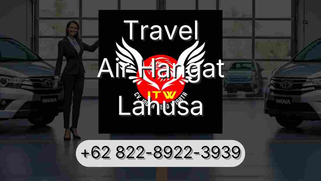 Travel Air Hangat Lahusa
