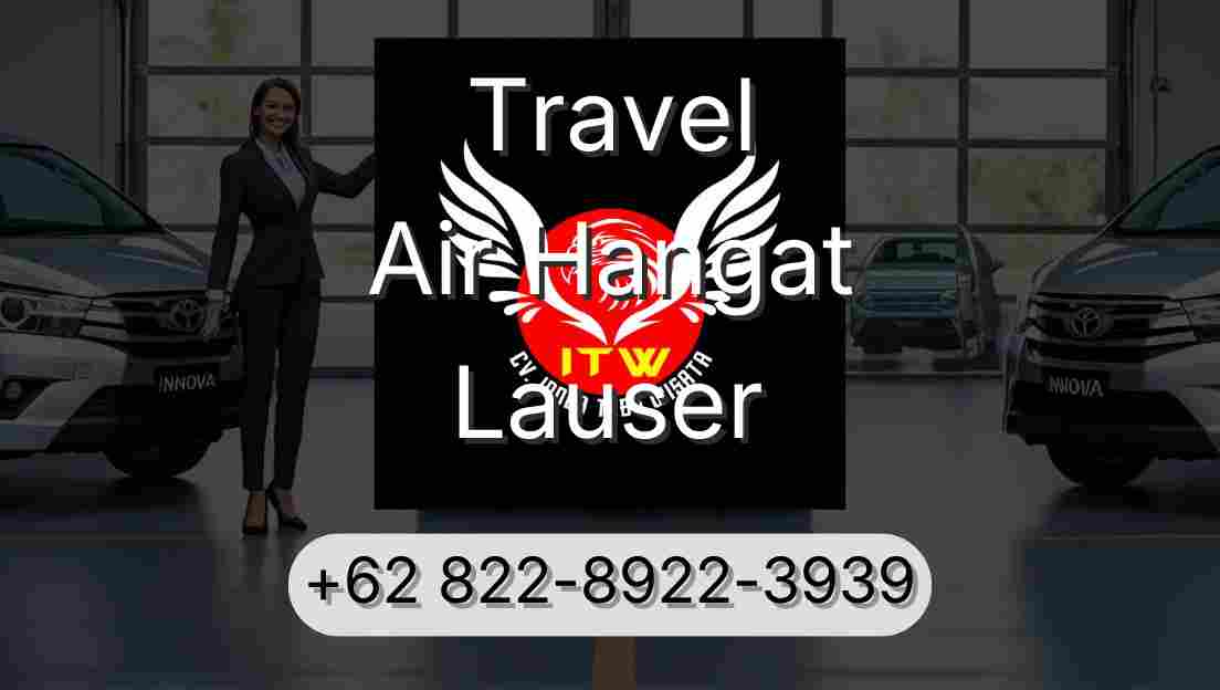 Travel Air Hangat Lauser