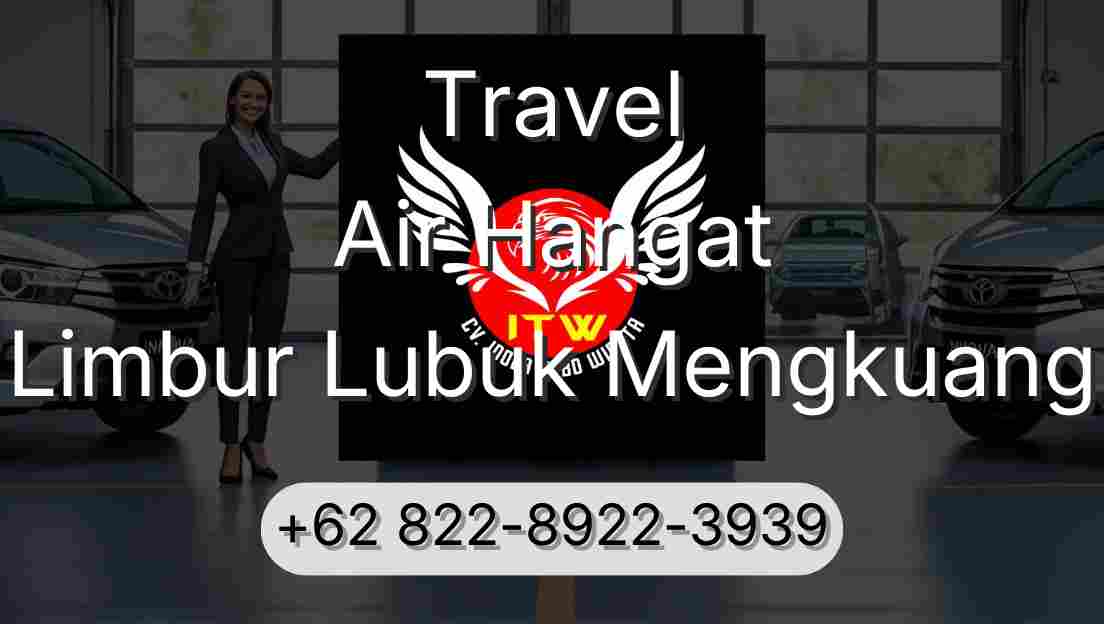 Travel Air Hangat Limbur Lubuk Mengkuang