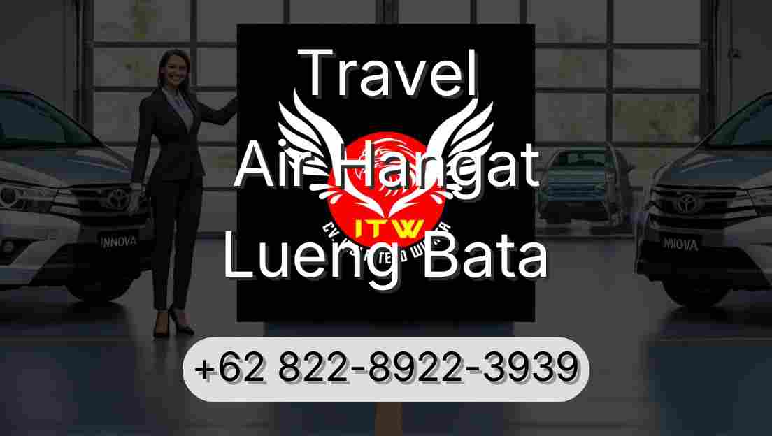 Travel Air Hangat Lueng Bata