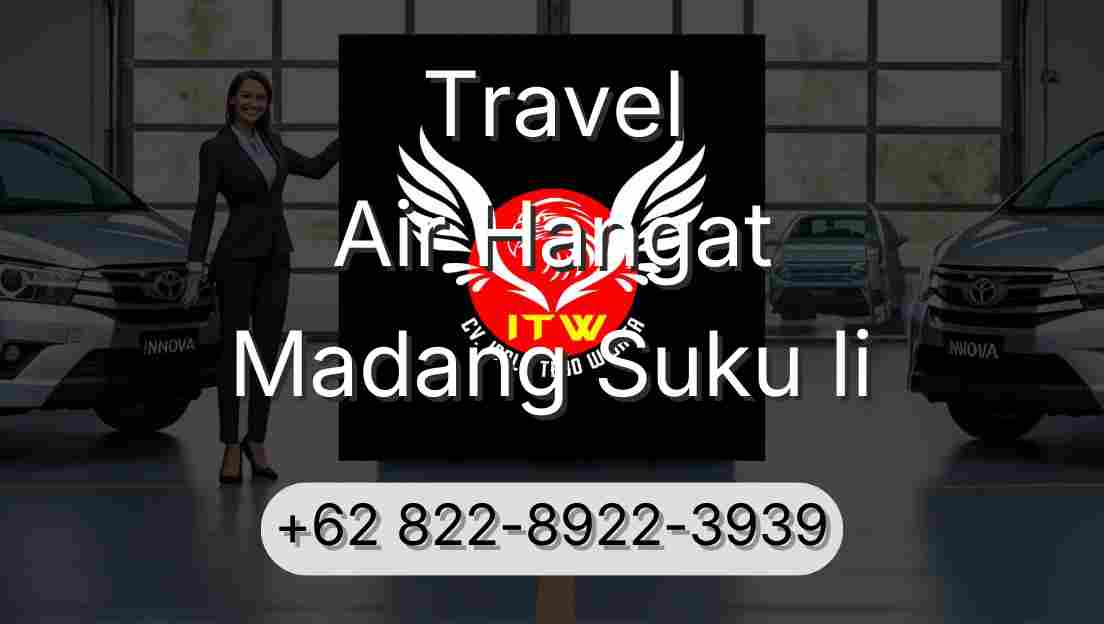 Travel Air Hangat Madang Suku Ii