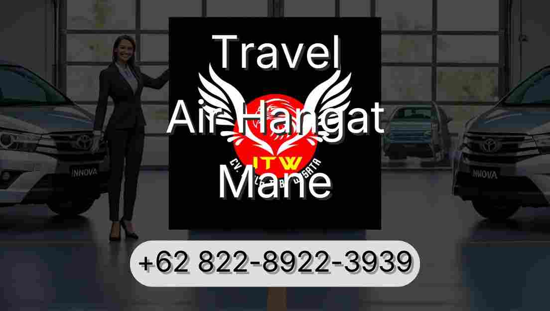 Travel Air Hangat Mane