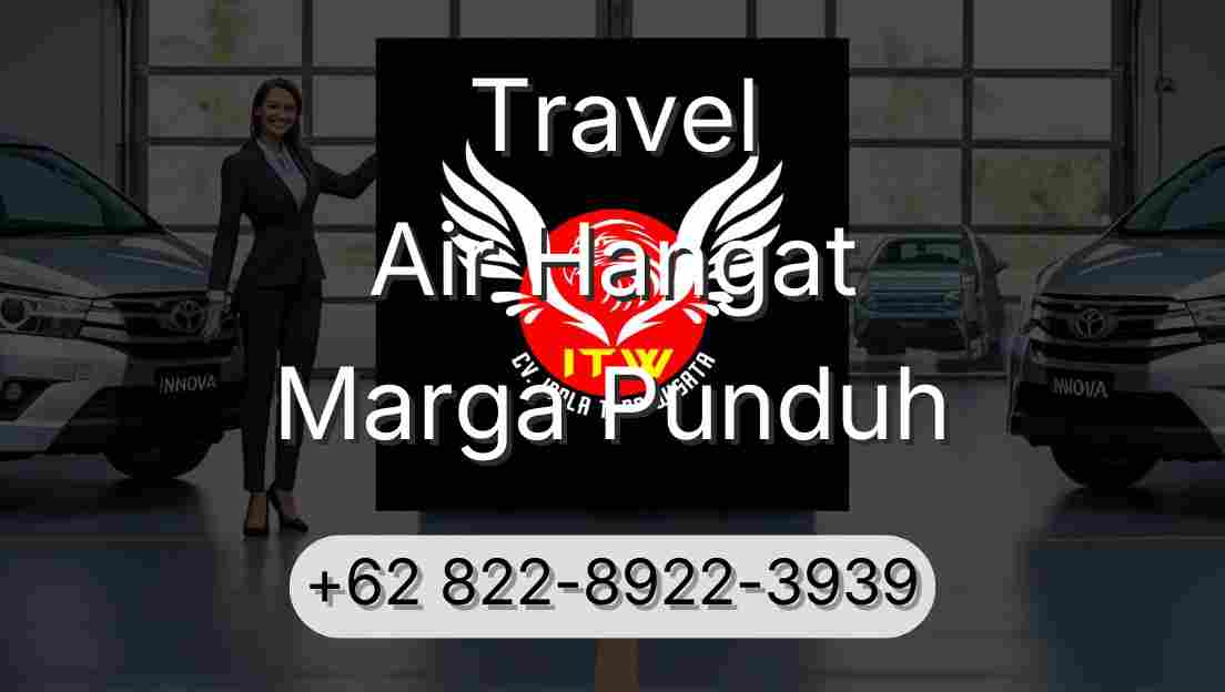 Travel Air Hangat Marga Punduh