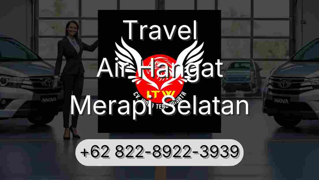 Travel Air Hangat Merapi Selatan