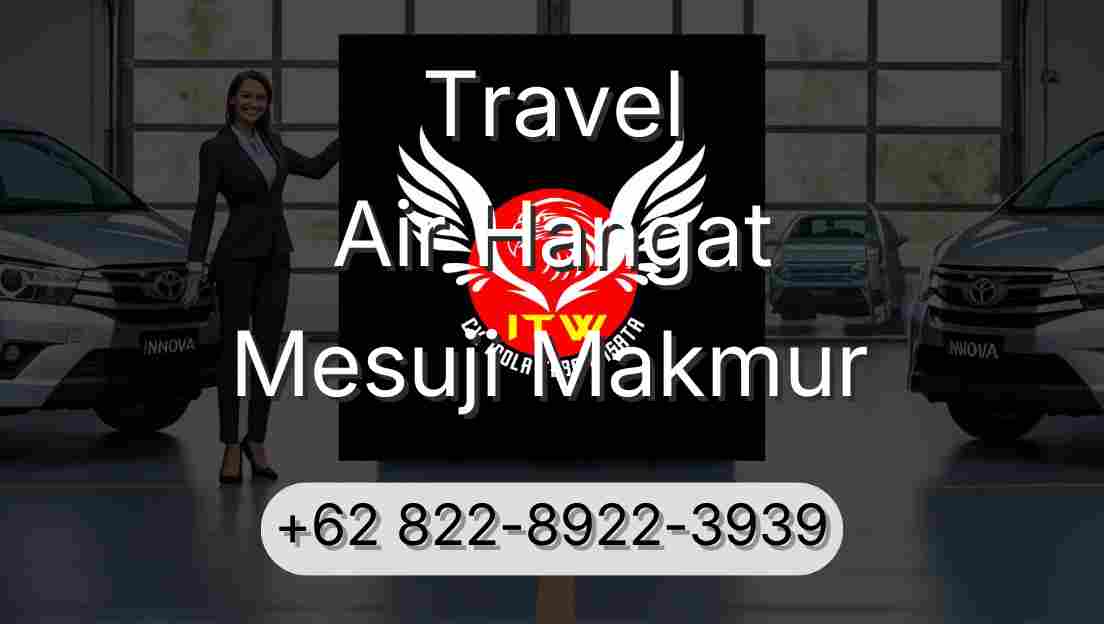 Travel Air Hangat Mesuji Makmur