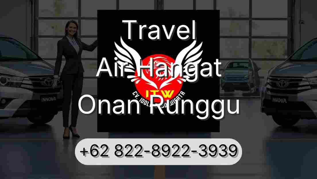 Travel Air Hangat Onan Runggu