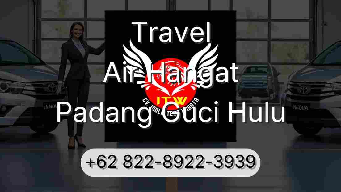 Travel Air Hangat Padang Guci Hulu