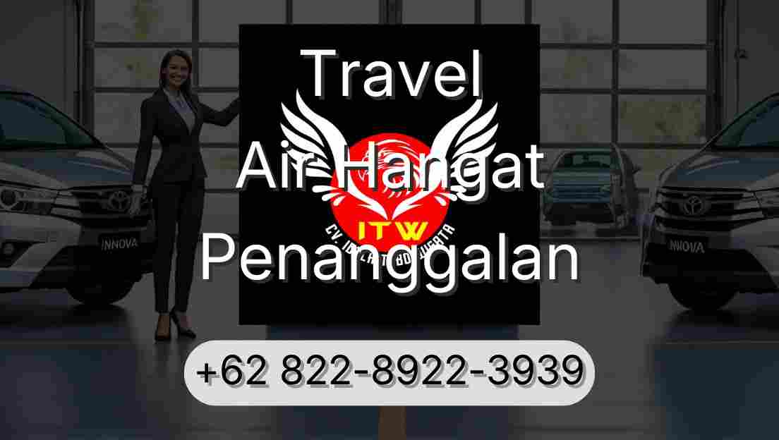 Travel Air Hangat Penanggalan