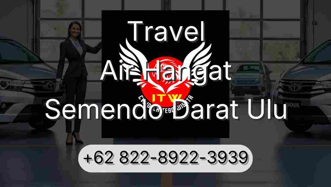 Travel Air Hangat Semendo Darat Ulu