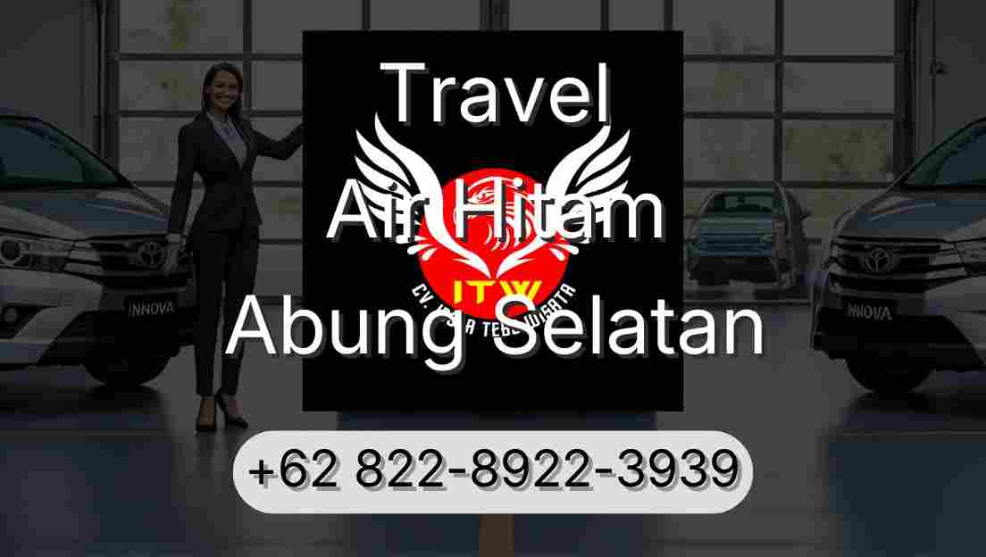 Travel Air Hitam Abung Selatan