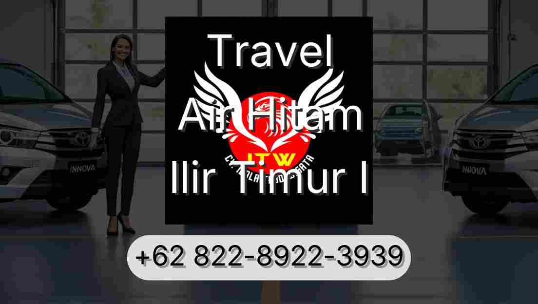 Travel Air Hitam Ilir Timur I