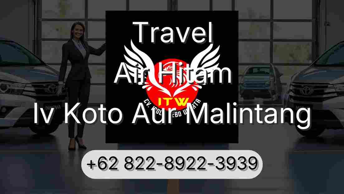 Travel Air Hitam Iv Koto Aur Malintang