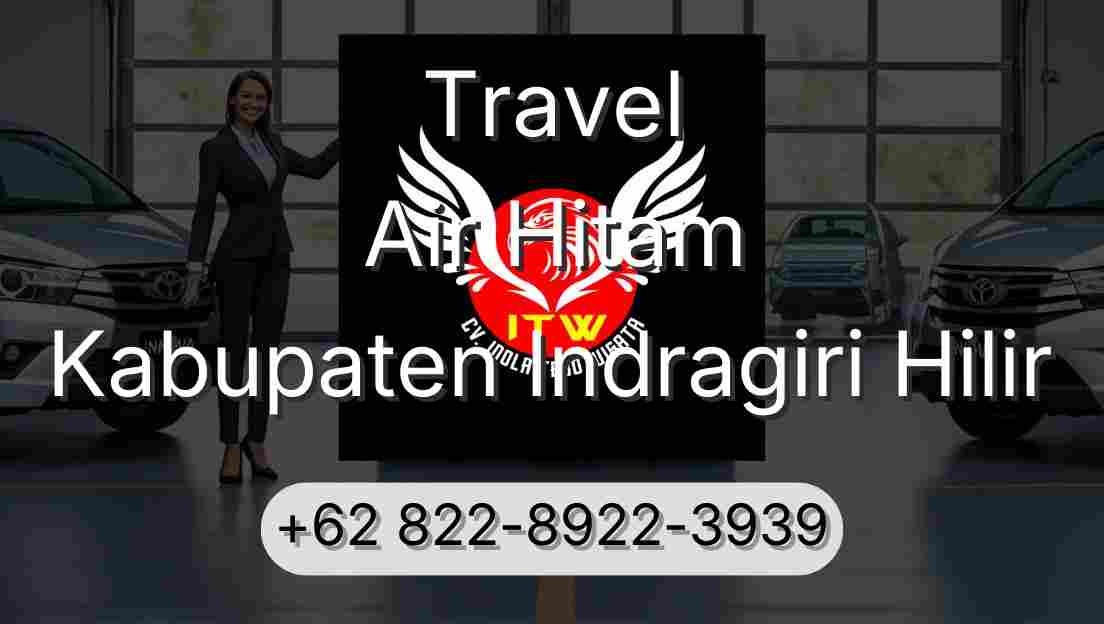 Travel Air Hitam Kabupaten Indragiri Hilir