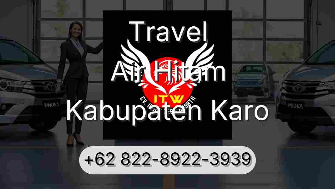 Travel Air Hitam Kabupaten Karo