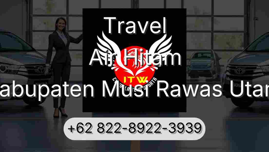Travel Air Hitam Kabupaten Musi Rawas Utara