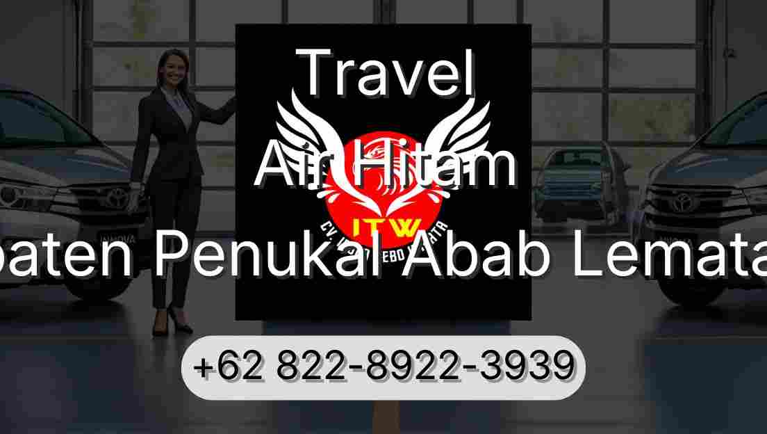 Travel Air Hitam Kabupaten Penukal Abab Lematang Ilir