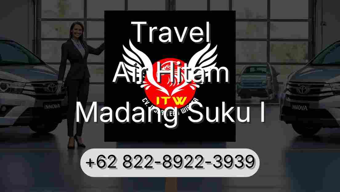 Travel Air Hitam Madang Suku I