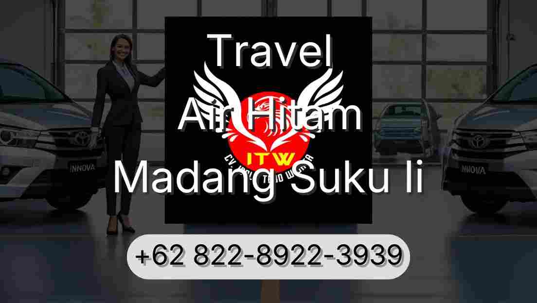 Travel Air Hitam Madang Suku Ii