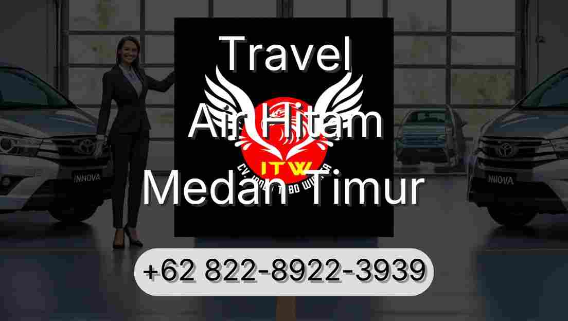 Travel Air Hitam Medan Timur