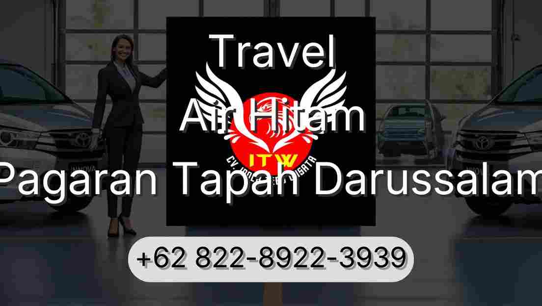 Travel Air Hitam Pagaran Tapah Darussalam