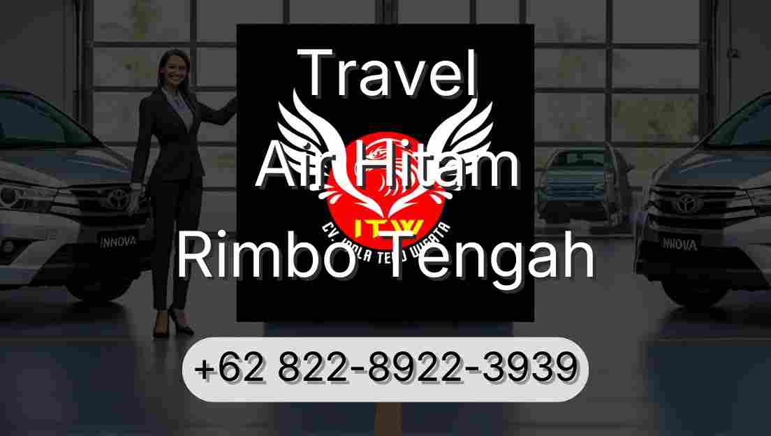 Travel Air Hitam Rimbo Tengah