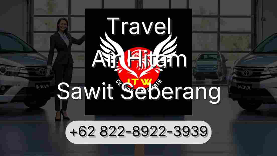 Travel Air Hitam Sawit Seberang