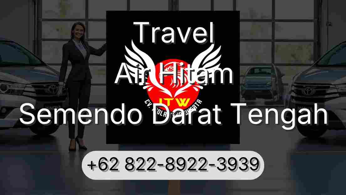 Travel Air Hitam Semendo Darat Tengah