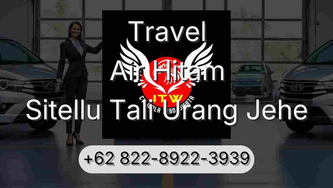 Travel Air Hitam Sitellu Tali Urang Jehe