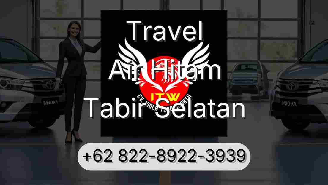 Travel Air Hitam Tabir Selatan