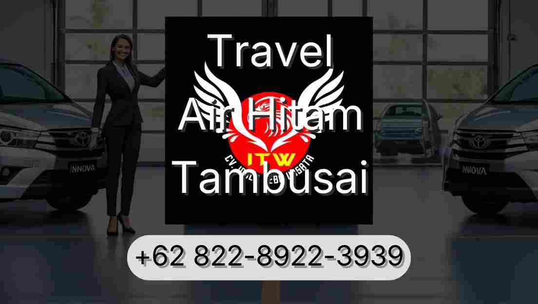 Travel Air Hitam Tambusai