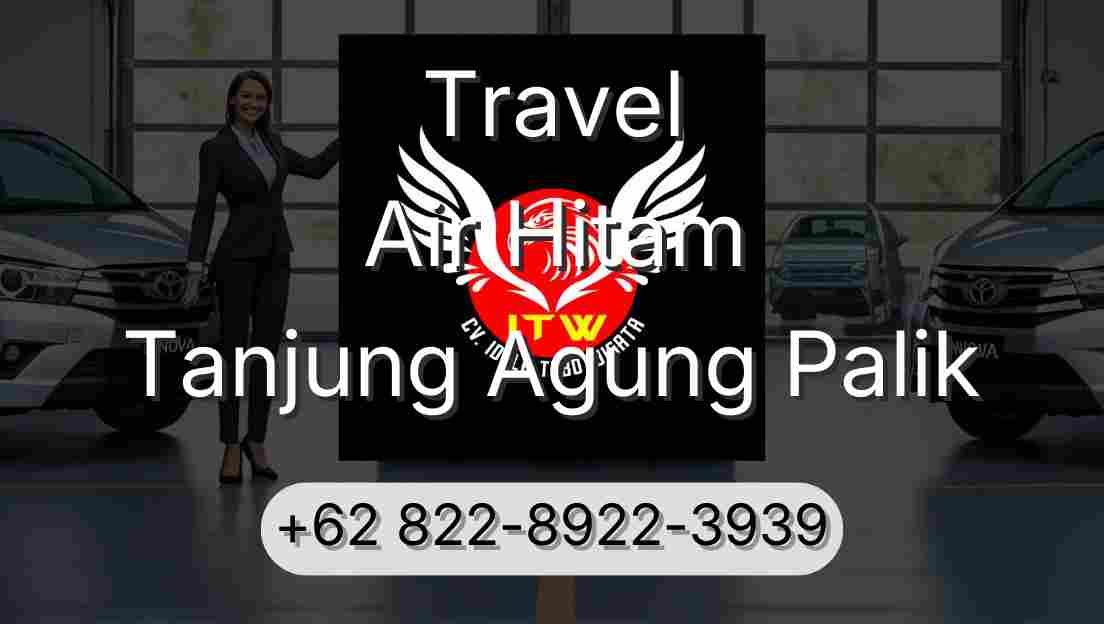 Travel Air Hitam Tanjung Agung Palik