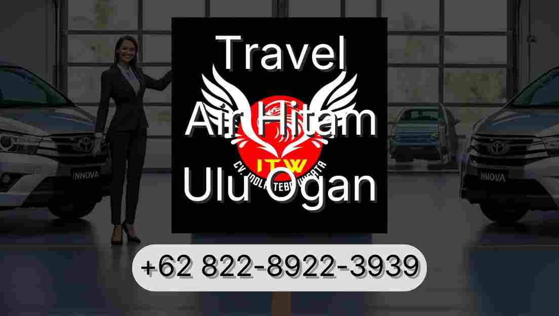 Travel Air Hitam Ulu Ogan