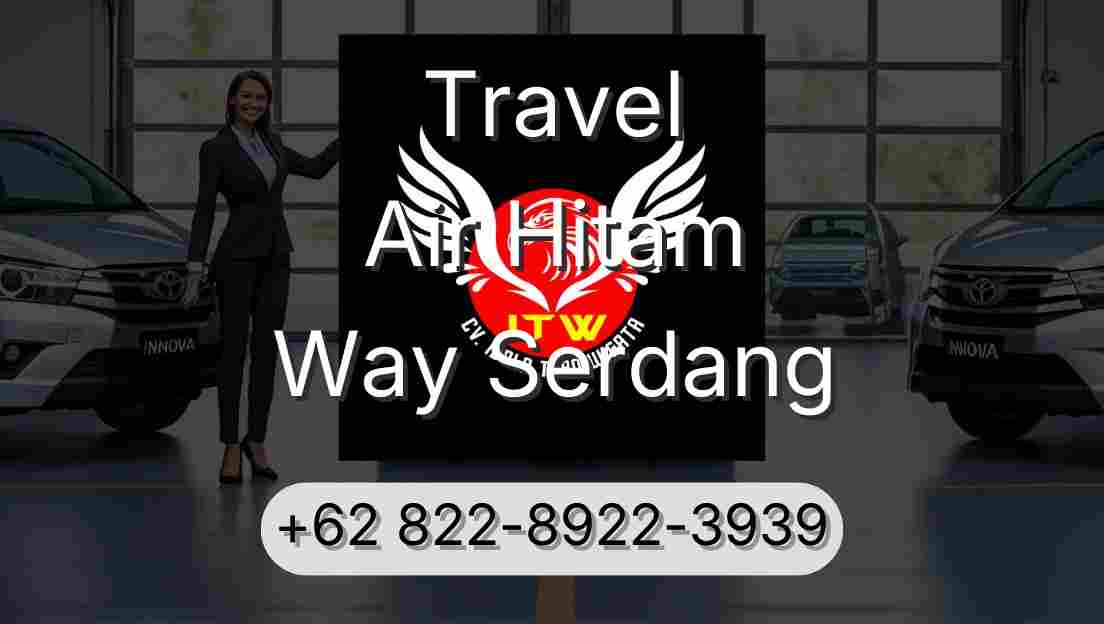 Travel Air Hitam Way Serdang