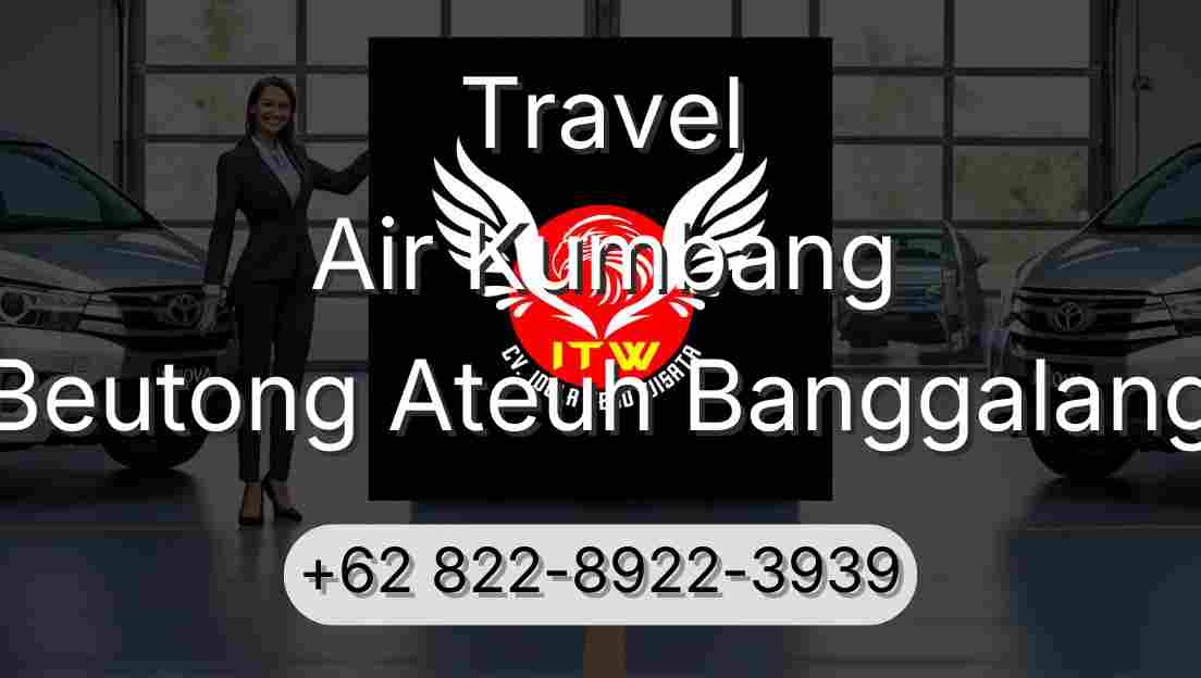 Travel Air Kumbang Beutong Ateuh Banggalang