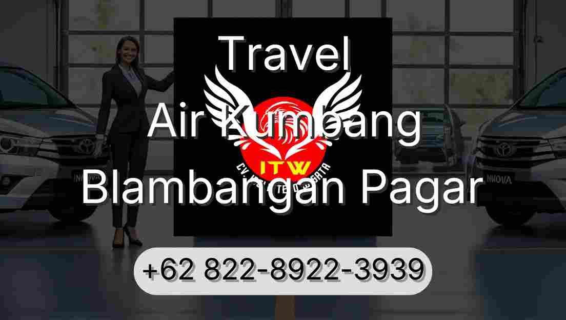 Travel Air Kumbang Blambangan Pagar