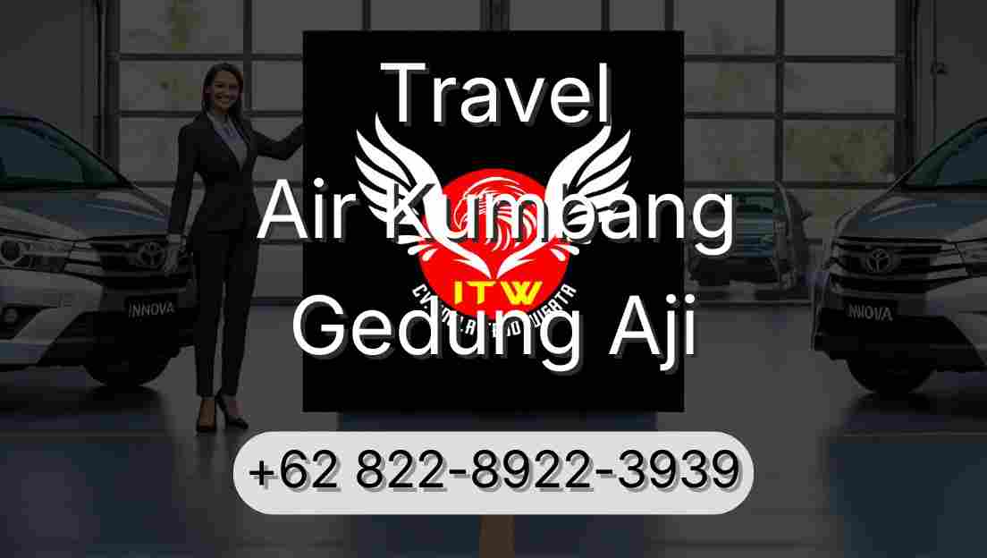 Travel Air Kumbang Gedung Aji