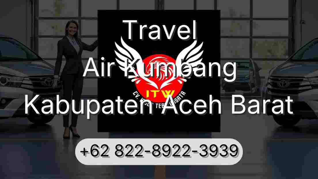 Travel Air Kumbang Kabupaten Aceh Barat