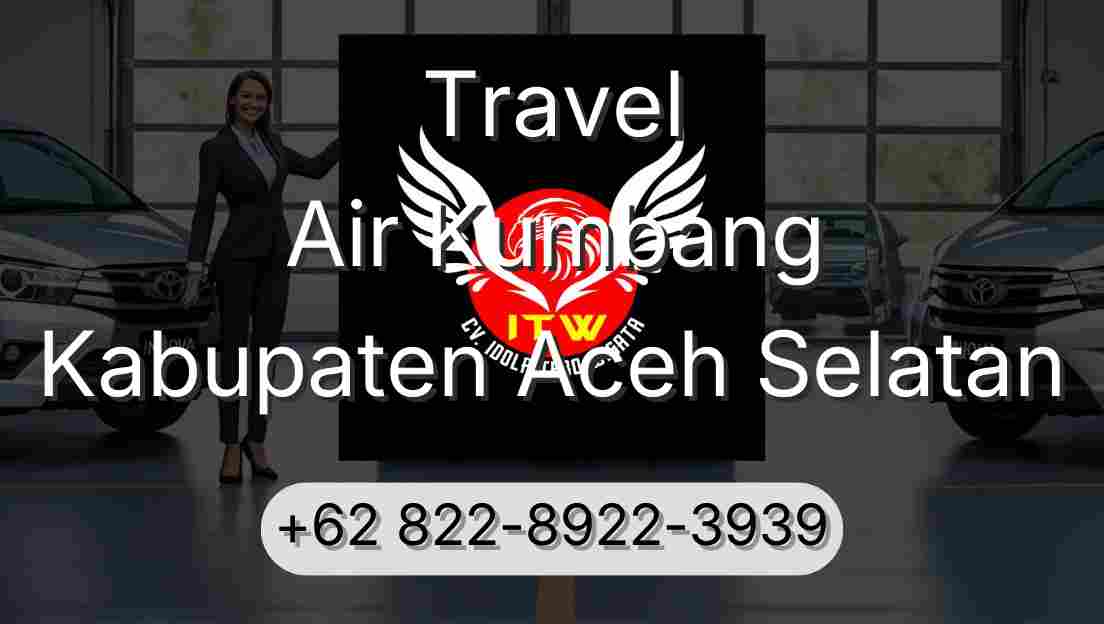 Travel Air Kumbang Kabupaten Aceh Selatan