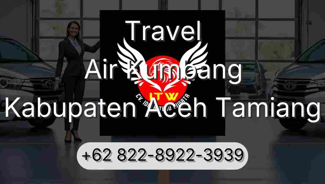 Travel Air Kumbang Kabupaten Aceh Tamiang