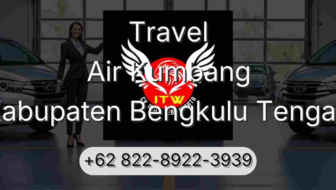 Travel Air Kumbang Kabupaten Bengkulu Tengah
