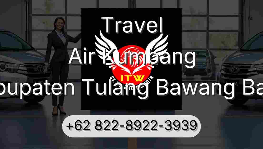 Travel Air Kumbang Kabupaten Tulang Bawang Barat