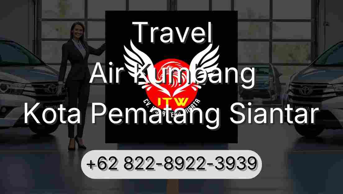 Travel Air Kumbang Kota Pematang Siantar