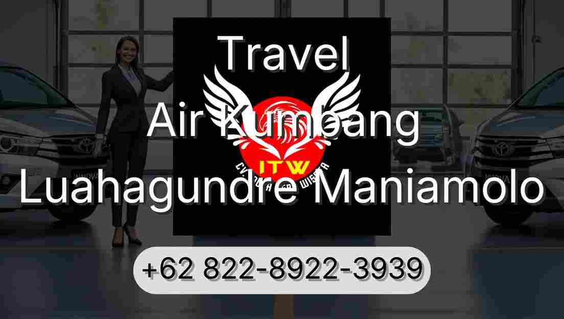Travel Air Kumbang Luahagundre Maniamolo