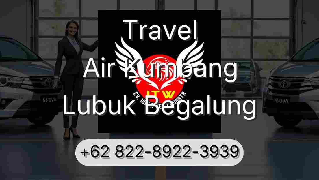 Travel Air Kumbang Lubuk Begalung