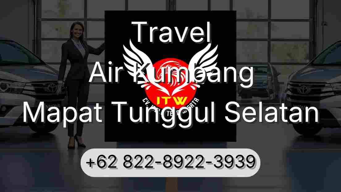 Travel Air Kumbang Mapat Tunggul Selatan