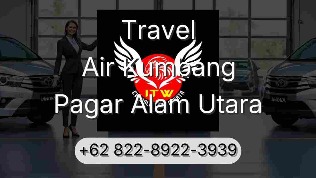 Travel Air Kumbang Pagar Alam Utara