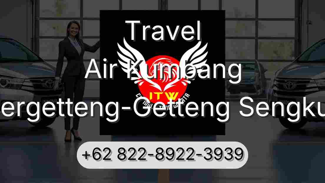 Travel Air Kumbang Pergetteng-Getteng Sengkut